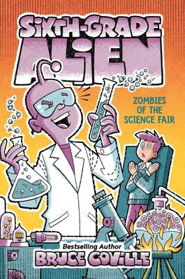 Zombies of the Science Fair, 5 by Coville, Bruce