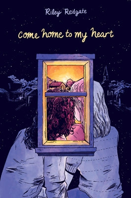 Come Home to My Heart by Redgate, Riley