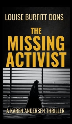 The Missing Activist by Burfitt-Dons, Louise