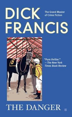 The Danger by Francis, Dick