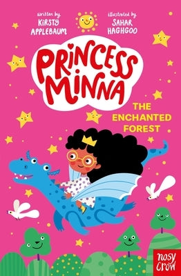 Princess Minna: The Enchanted Forest by Applebaum, Kirsty