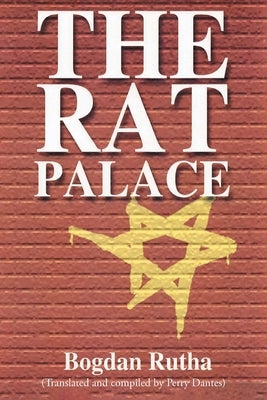 The Rat Palace by Rutha, Bogdan