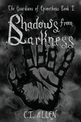 Shadows From Darkness by Allen, C. I.