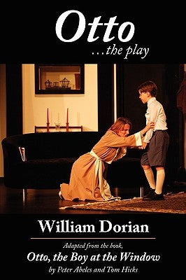 Otto .the play by Dorian, William