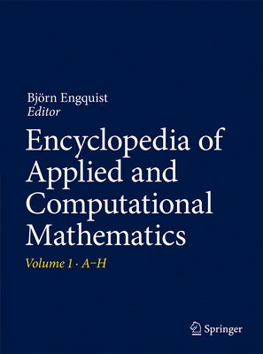 Encyclopedia of Applied and Computational Mathematics by Engquist, Björn