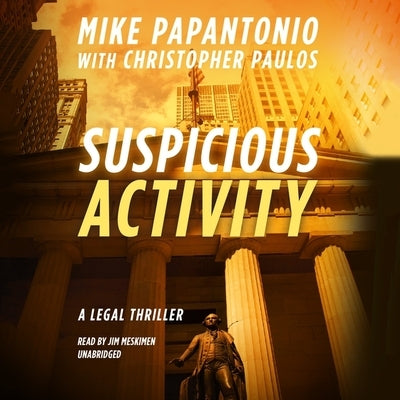 Suspicious Activity by Papantonio, Mike