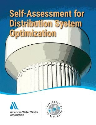 Self-Assessment for Distribution System Optimization by Awwa