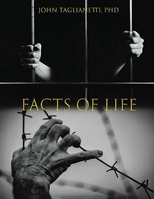 The Facts of Life by Taglianetti, John