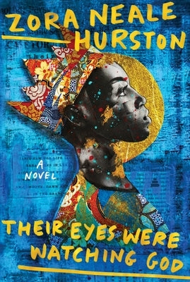 Their Eyes Were Watching God (Deluxe Edition) by Hurston, Zora Neale