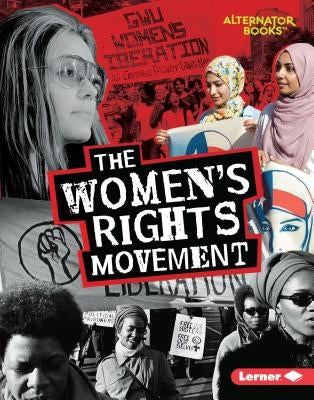 The Women's Rights Movement by Braun, Eric