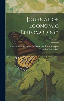 Journal of Economic Entomology; Volume 12 by Felt, Ephraim Porter