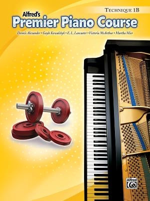 Alfred's Premier Piano Course, Technique 1b by Alexander, Dennis