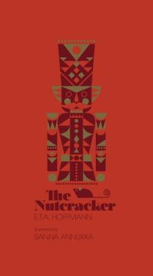 The Nutcracker by Hoffmann, E. T. a.