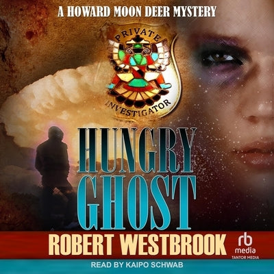 Hungry Ghost by Westbrook, Robert