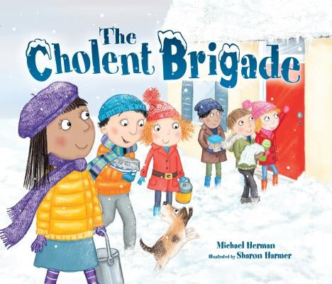 Cholent Brigade, the PB by Herman, Michael