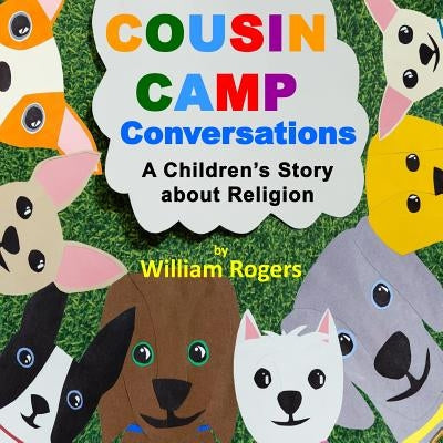 Cousin Camp Conversations: A Children's Story about Religion by Conte, Angie Moon