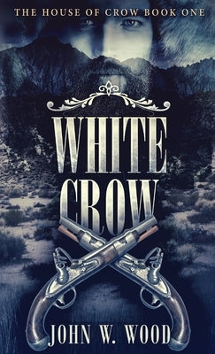 White Crow by Wood, John W.