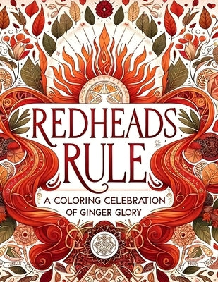 Redheads Rule: A Coloring Celebration of Ginger Glory by Scribbler, Scarlet