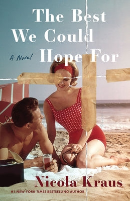 The Best We Could Hope for by Kraus, Nicola