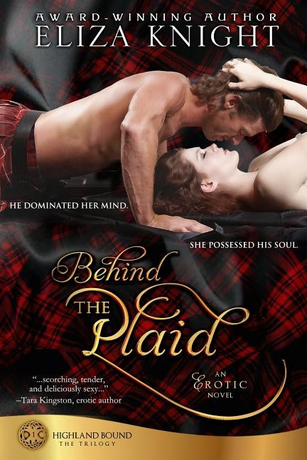 Behind the Plaid by Knight, Eliza