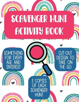 Scavenger Hunt Activity Book: Something For Every Age And Interest, Cut-Out Design, Three Copies Of Each by Akins, Laura