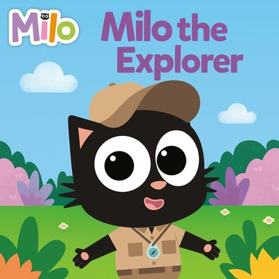 Milo the Explorer by Random House