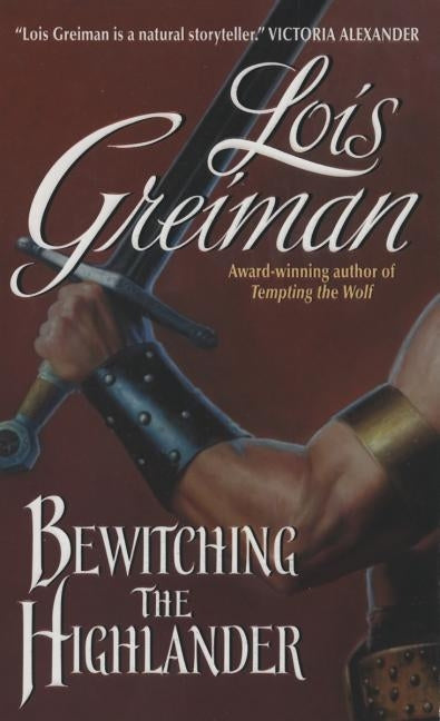 Bewitching the Highlander by Greiman, Lois