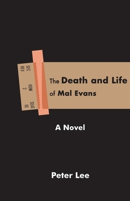 The Death and Life of Mal Evans by Lee, Peter