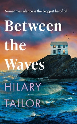 Between the Waves by Tailor, Hilary