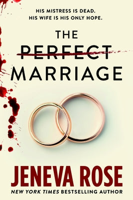 The Perfect Marriage by Rose, Jeneva