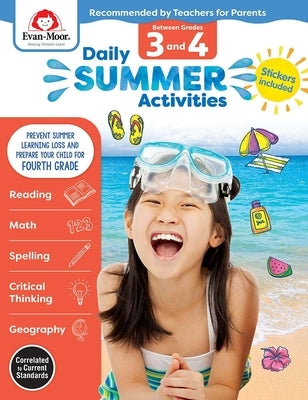 Daily Summer Activities: Between 3rd Grade and 4th Grade, Grade 3 - 4 Workbook: Moving from 3rd Grade to 4th Grade, Grades 3-4 by Evan-Moor Corporation