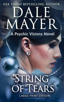 String of Tears: A Psychic Visions Novel by Mayer, Dale