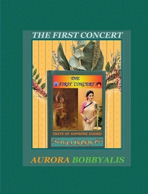 The First Concert by Bobbyalis, Aurora