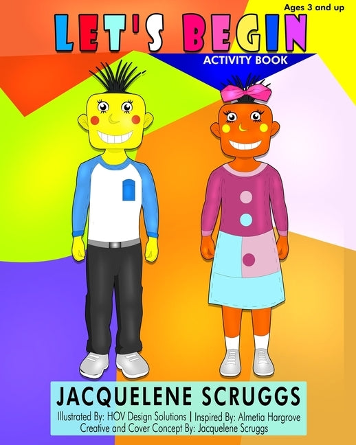 Let's Begin: Activity Book by Scruggs, Jacquelene