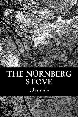 The N?nberg Stove by Ouida