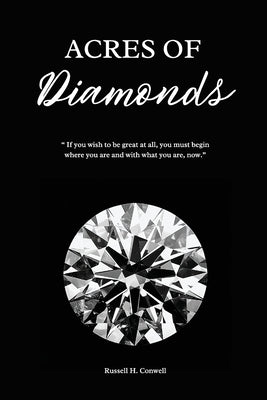 Acres of Diamonds by Conwell, Russell H.