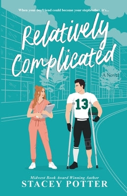 Relatively Complicated by Potter, Stacey