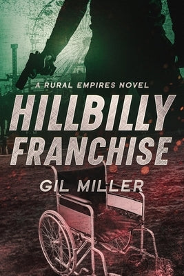 Hillbilly Franchise by Mller, Gil