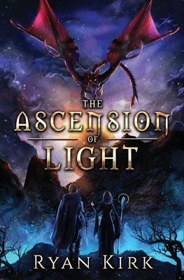 The Acension of Light by Kirk, Ryan