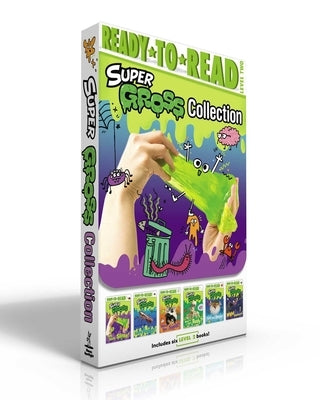 Super Gross Collection (Boxed Set): Icky, Sticky Slime!; Going Buggy!; What's That Smell?; What's in Your Body?; Into the Deep!; Night Creatures! by Various