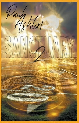 Sanctuary 2 by Ashlin, Paul