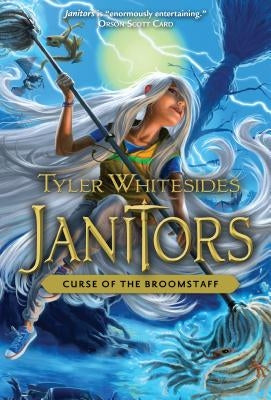 Curse of the Broomstaff, 3 by Whitesides, Tyler