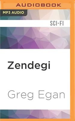 Zendegi by Egan, Greg