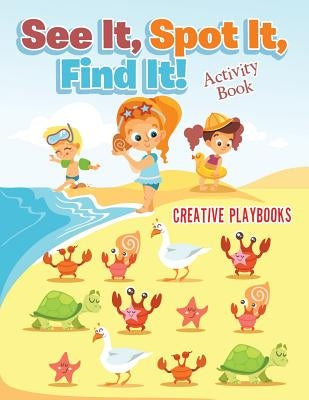 See It, Spot It, Find It! Activity Book by Playbooks, Creative