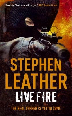 Live Fire by Leather, Stephen