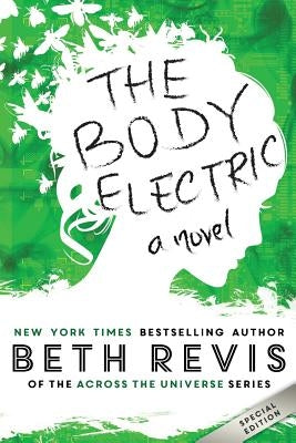 The Body Electric by Revis, Beth