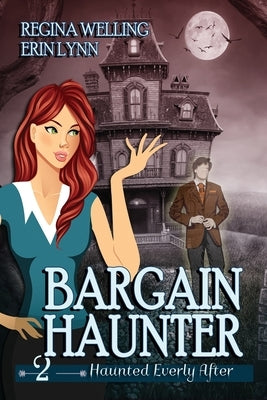 Bargain Haunter (Large Print): A Ghost Cozy Mystery Series by Welling, Regina