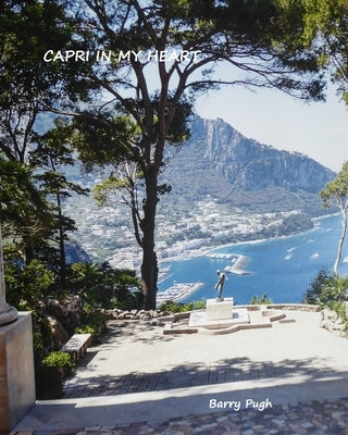 Capri in my heart by Pugh, Barry