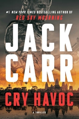 Cry Havoc: A Tom Reece Thriller by Carr, Jack