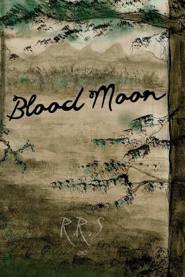 Blood Moon by Szpara, Rachel